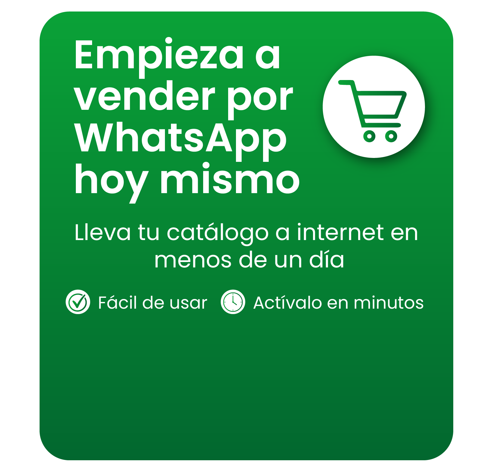 Empieza a vender por WhatsApp hoy mismo